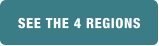 SEE THE 4 REGIONS